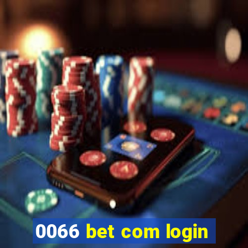 0066 bet com login